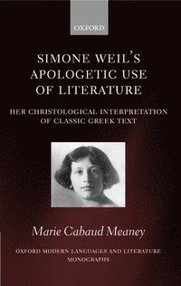 bokomslag Simone Weil's Apologetic Use of Literature