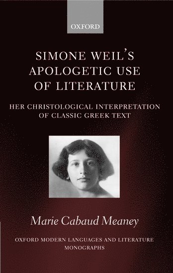 Simone Weil's Apologetic Use of Literature 1