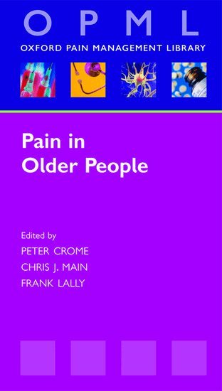 Peter Crome, Chris J. Main, Frank Lally - Pain in Older People, Häftad