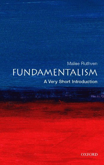 Fundamentalism: A Very Short Introduction 1