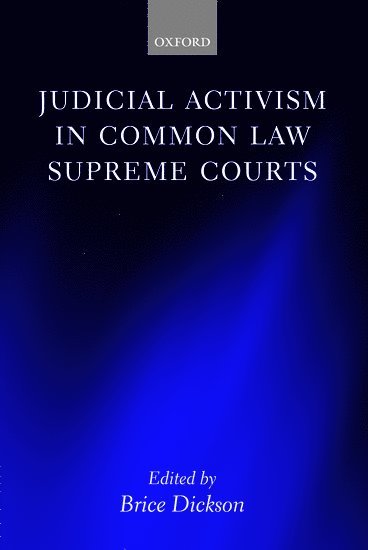 Judicial Activism in Common Law Supreme Courts 1