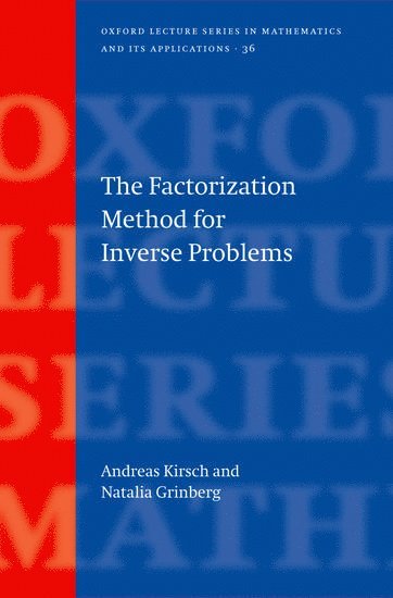 The Factorization Method for Inverse Problems 1