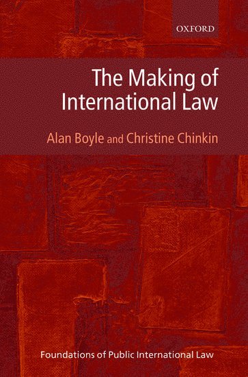 bokomslag The Making of International Law