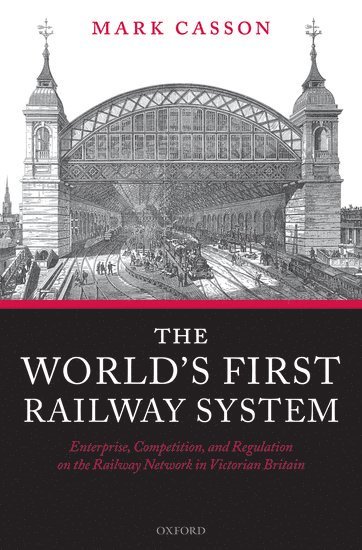 bokomslag The World's First Railway System