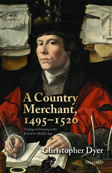 Christopher Dyer - A Country Merchant, 1495-1520, Inbunden