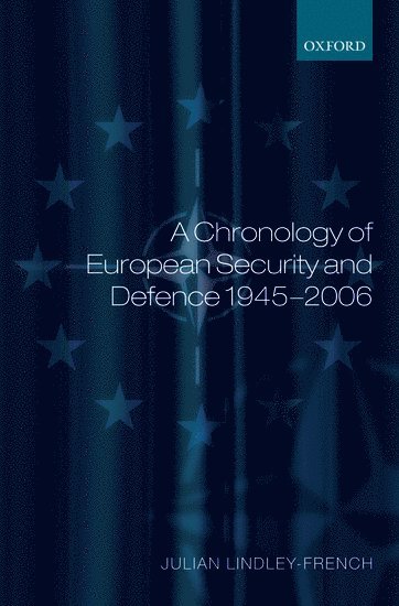 A Chronology of European Security and Defence 1945-2007 1