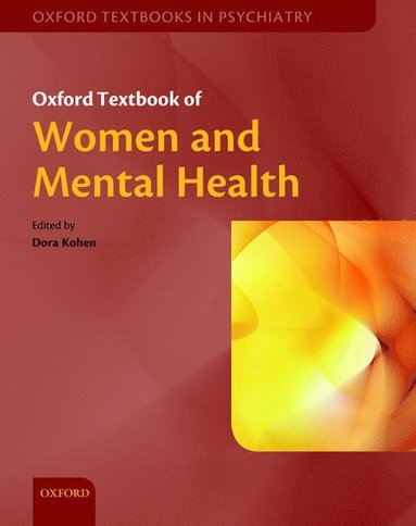 bokomslag Oxford Textbook of Women and Mental Health