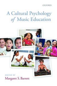 bokomslag Cultural Psychology of Music Education