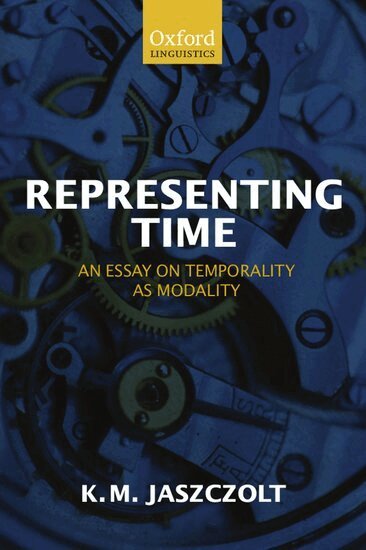 Kasia M. Jaszczolt - Representing Time, Häftad