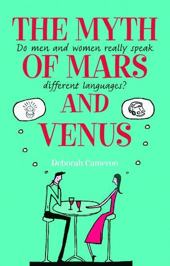 The Myth of Mars and Venus 1