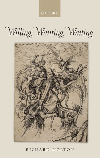 Willing, Wanting, Waiting 1