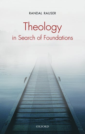 Theology in Search of Foundations 1