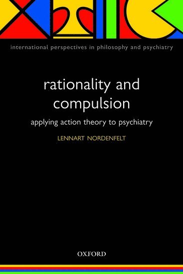 Rationality and Compulsion 1