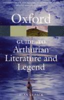 bokomslag The Oxford Guide to Arthurian Literature and Legend