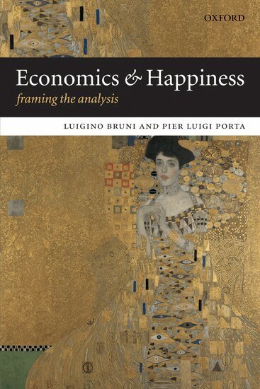 Luigino Bruni, Pier Luigi Porta, Luigino Bruni, Pier Luigi Porta - Economics and Happiness, Häftad