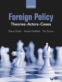 bokomslag Foreign policy : theories, actors, cases