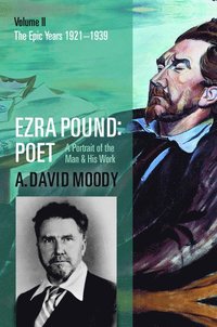 bokomslag Ezra Pound: Poet