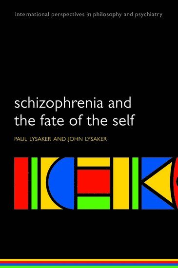 bokomslag Schizophrenia and the Fate of the Self