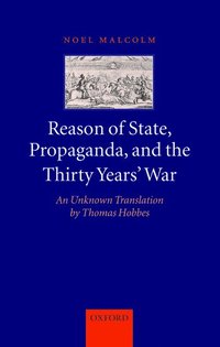 bokomslag Reason of State, Propaganda, and the Thirty Years' War