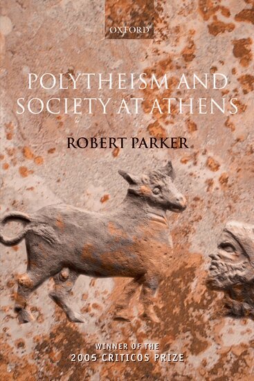 Robert Parker - Polytheism and Society at Athens, Häftad