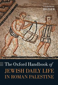 bokomslag The Oxford Handbook of Jewish Daily Life in Roman Palestine