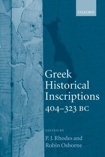 Greek Historical Inscriptions, 404-323 BC 1