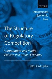 bokomslag The Structure of Regulatory Competition