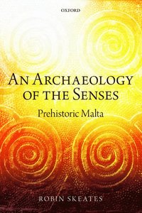 bokomslag An Archaeology of the Senses