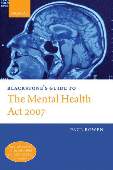 bokomslag Blackstone's Guide to the Mental Health Act 2007