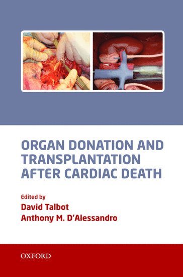 Organ Donation and Transplantation after Cardiac Death 1