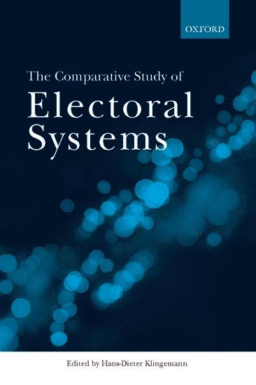 The Comparative Study of Electoral Systems 1
