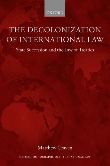 bokomslag The Decolonization of International Law