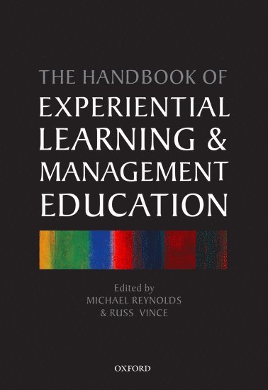 Handbook of Experiential Learning and Management Education 1