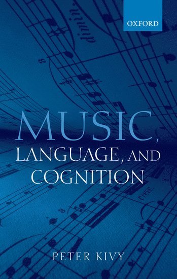 Music, Language, and Cognition 1