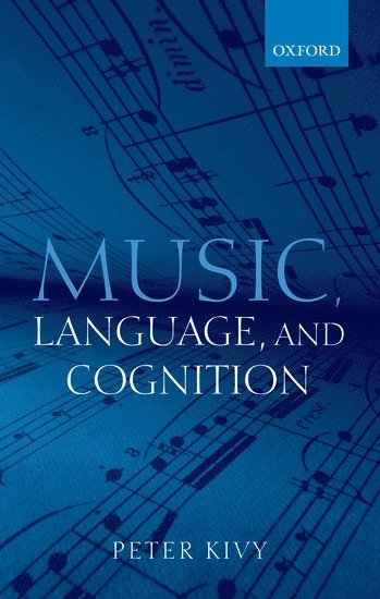 Music, Language, and Cognition