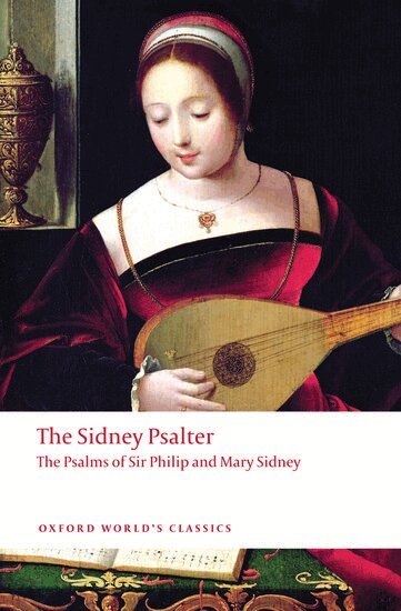 Sir Philip Sidney, Mary Sidney, Hannibal Hamlin, Michael G. Brennan, Margaret P. Hannay, Noel J. Kinnamon - The Sidney Psalter, Häftad