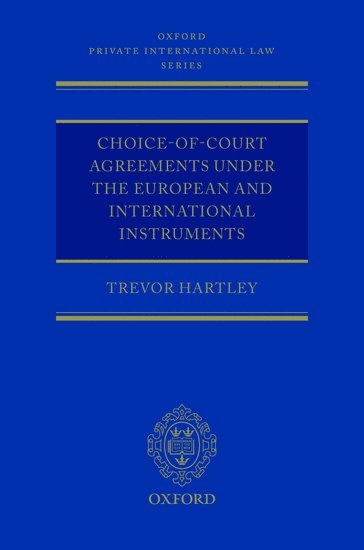 bokomslag Choice-of-court Agreements under the European and International Instruments