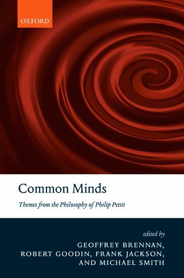 Geoffrey Brennan, Robert Goodin, Frank Jackson, Michael Smith - Common Minds, Inbunden