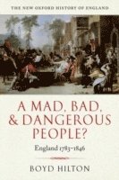 bokomslag A Mad, Bad, and Dangerous People?