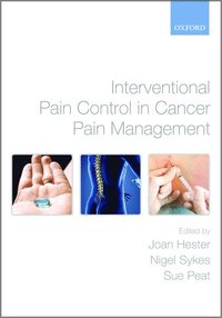 bokomslag Interventional Pain Control in Cancer Pain Management
