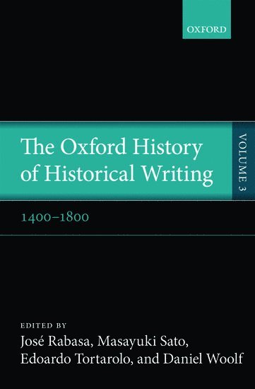 bokomslag Oxford History of Historical Writing