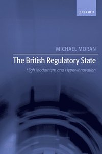 bokomslag The British Regulatory State