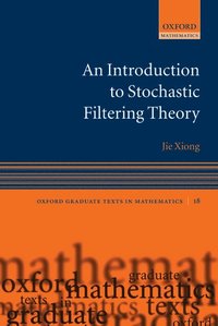 bokomslag An Introduction to Stochastic Filtering Theory