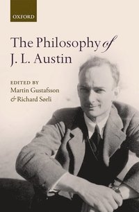 bokomslag The Philosophy of J. L. Austin