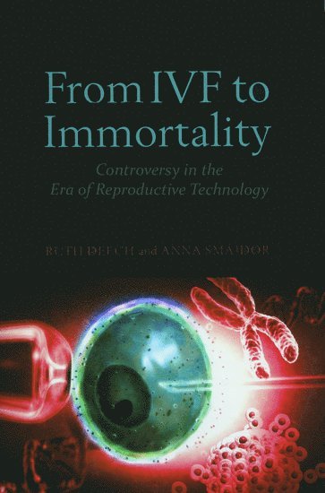 bokomslag From IVF to Immortality