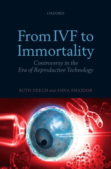 bokomslag From IVF to Immortality