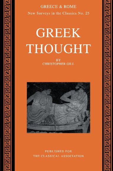 Christopher Gill - Greek Thought, Häftad