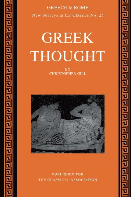 Christopher Gill, Christopher (University of Exeter) Gill - Greek Thought, Häftad