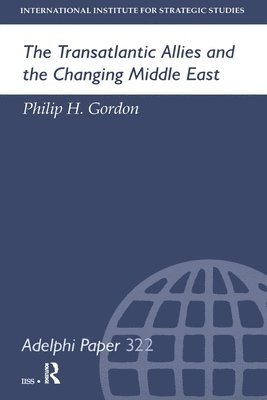The Transatlantic Allies and the Changing Middle East 1