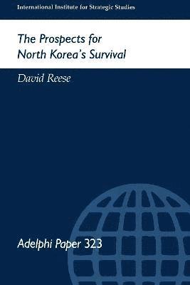 bokomslag The Prospects for North Korea Survival
